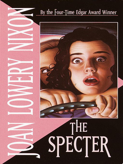 Title details for The Specter by Joan Lowery Nixon - Available